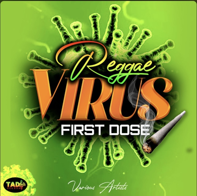 Reggae Virus First Dose